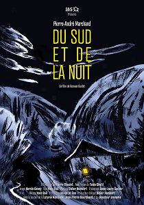 Affiche du film &laquo; PIERRE-ANDRE MARCHAND DU SUD ET DE LA NUIT &raquo;
