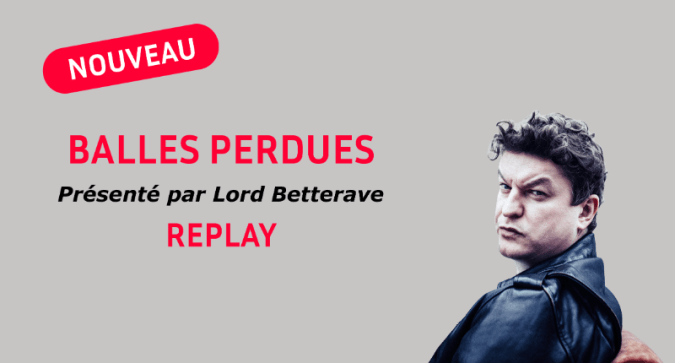 Lord Betterave - Balles Perdues